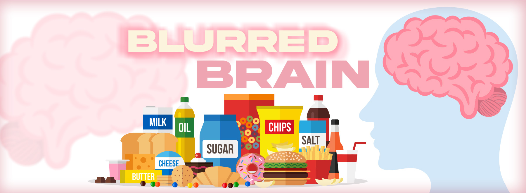 Illustration of processed foods and a slihouette of a person and a brain